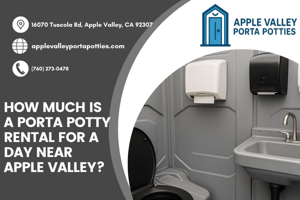 How Much Is A Porta Potty Rental For A Day Near Apple Valley? 1 How Much Is A Porta Potty Rental For A Day near Apple Valley