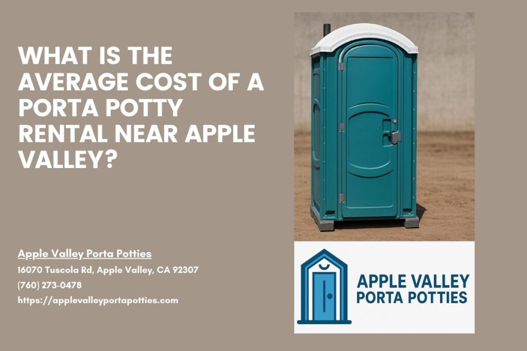 What Is The Average Cost Of A Porta Potty Rental near Apple Valley